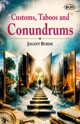 Customs, Taboos and Conundrums