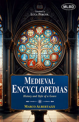 Medieval Encyclopedia: History and Style of a Genre