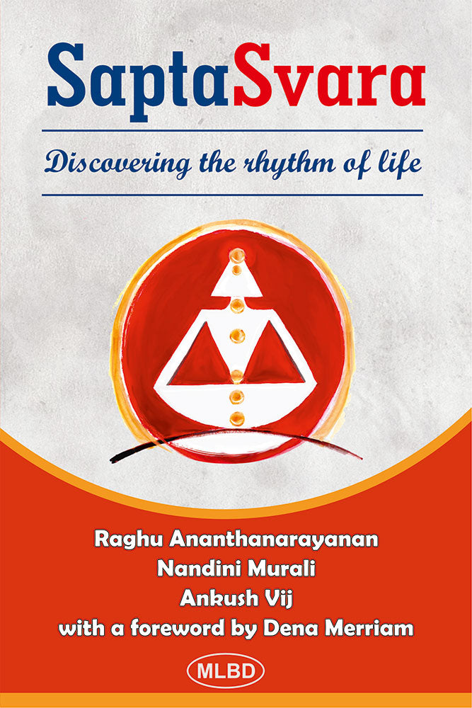 Sapta Svara: Discovering the Rhythm of Life