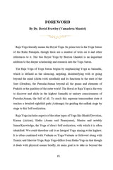 Royal Yoga: Insights into the Eightfold Path of Raja Yoga (Foreword by David Frawley)