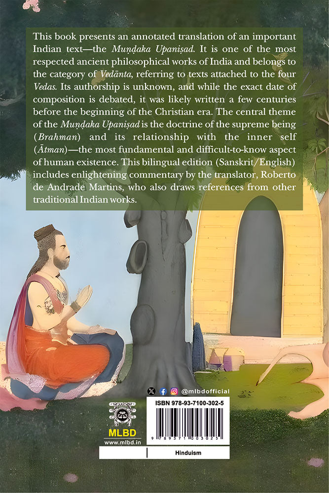Mundaka Upanisad: The Knowledge of Brahman and Atman