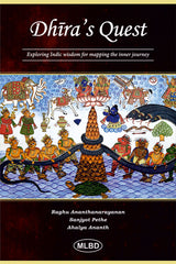 Dhira’s Quest: Exploring Indic wisdom for mapping the inner journey