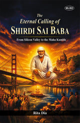 The Eternal Calling of Shirdi Sai Baba: From Silicon Valley to the Maha Kumbh