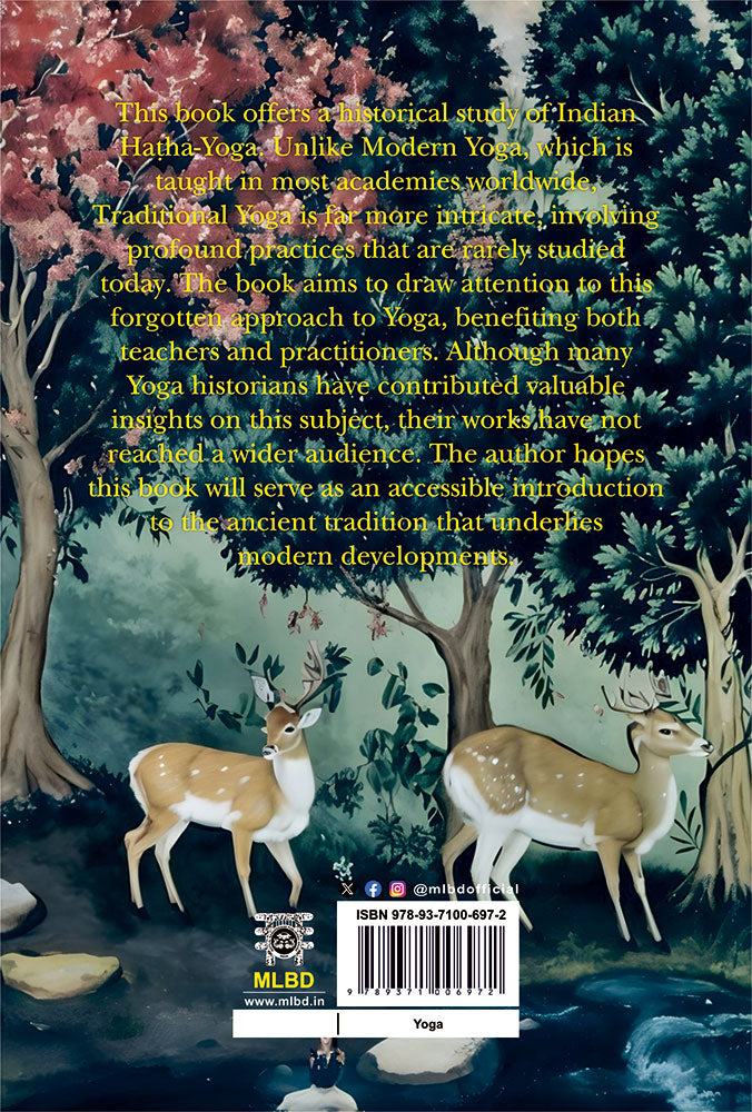 A History of Traditional Hatha-Yoga: With a Commented Translation of Hatha-Yoga-Pradipika