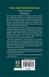 The Guru Who Never Was: A Seeker’s Chronicle