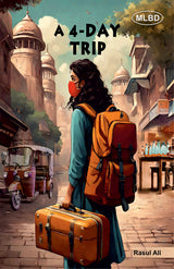 A 4-Day Trip