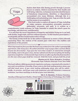 Unveiling the Wisdom of Yoga: For the Mind, Body, and Atma (The awareness within, leads one to being in the present moment and is a pathway to liberation)