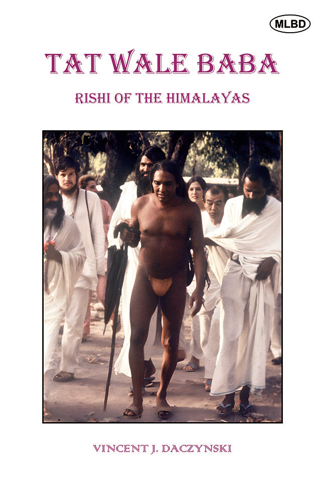 Tat Wale Baba: Rishi of the Himalayas