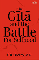 The Gita and the Battle for Selfhood