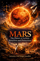Mars: The Planet of Action, Reaction and Protection