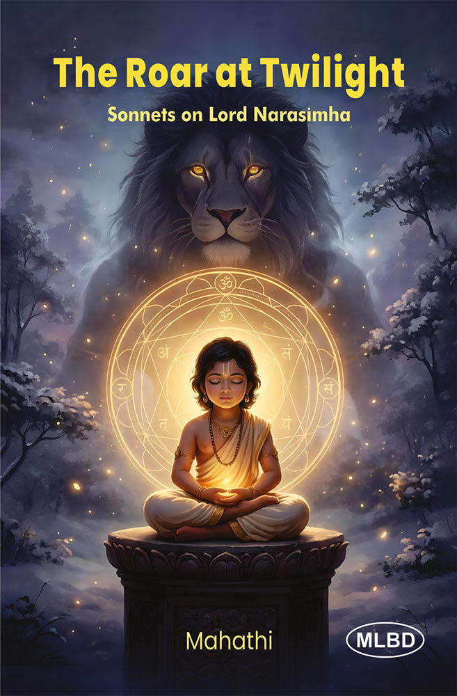 The Roar at Twilight: Sonnets on Lord Narasimha