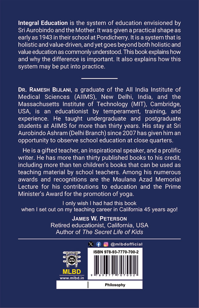The Philosophy & Practice of Integral Education in the Light of Sri Aurobindo & The Mother: A Handbook for Teachers & Parents