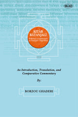 Kitab Batanjali Al-Biruni's Commentary on Patanjali's Yoga-Sutra: An Introduction, Translation, and Comparative Commentary