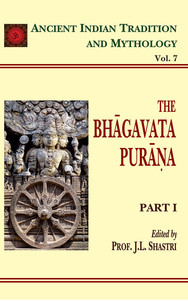 Bhagavata Purana Pt. 1 (AITM Vol. 7): Ancient Indian Tradition And Mythology (Vol. 7)
