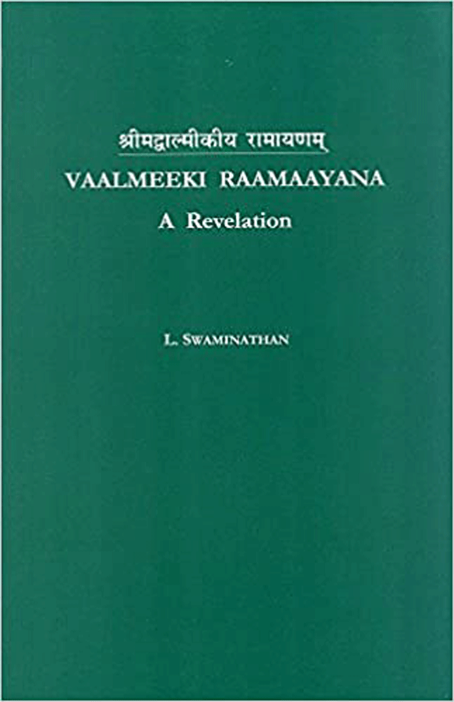 Vaalmeeki Raamaayana : A Revelation