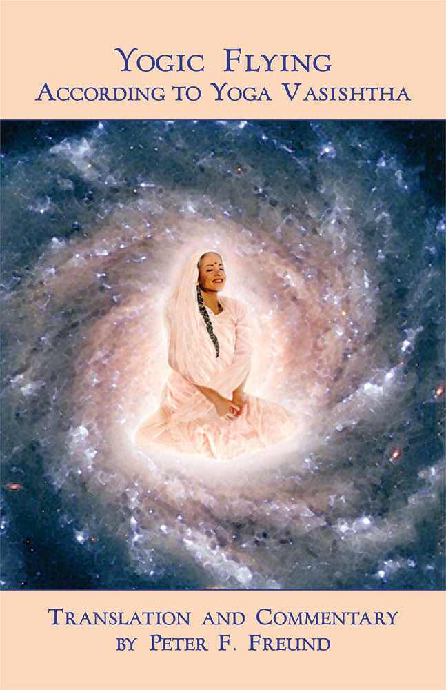 Yogic Flying According to Yoga Vasishtha