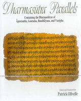 Dharmasutra Parallels: Containing the Dharmasutras of Apastamba, Gautama, Baudhayana and Vasistha