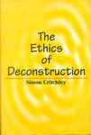 The Ethics of Deconstruction: Derrida and Levinas
