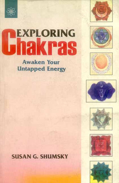 Exploring Chakras: Awaken Your Untapped Energy