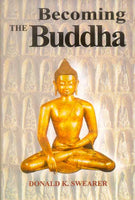 Becoming the Buddha: The ritual of Image Consecration in Thailand