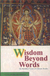 Wisdom Beyond Words: The Buddhist Vision of Ultimate Reality