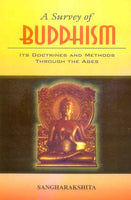 A Survey of Buddhism