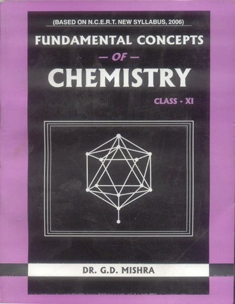 Fundamental Concepts of Chemistry: Class - XI