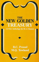The New Golden Treasury: A New Anthology for B.A. Classes