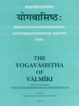 The Yogavasistha of Valmiki (2 Vols.): with the commentary Vasisthamaharamayanatatparyaprakasa