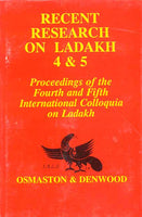 Recent Research on Ladakh 4 and 5: Procedings of the Fourth and Fifth International Colloquia on Ladakh