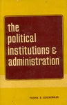 Political Institutions and Administration