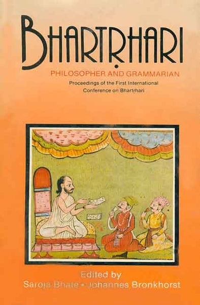 Bhartrhari: Philosopher and Grammarian