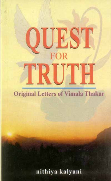 Quest for Truth: Original Letters of Vimala Thakar