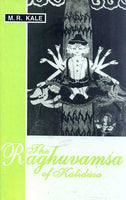 The Raghuvamsa of Kalidasa: with the commentary Sanjivani of Mallinatha Cantos I-V
