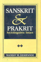 Sanskrit and Prakrit: Sociolinguistic Issues