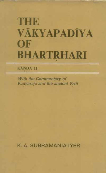 The Vakyapadiya of Bhartrhari: Kanda II