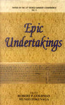 Epic Undertakings: Papers of the 12th World Sanskrit Conference Vol.2