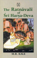 The Ratnavali of Sri Harsa-deva: With an exhaustive introduction, a new Sanskrit Comm., various Readings, a literal english translation, copious Notes and useful appendices