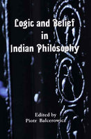 Logic and Belief in Indian Philosophy