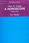 How to Judge a Horoscope (Vol. 2): VII to XII Houses