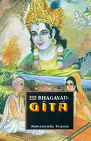 The Bhagavad-Gita: The Song of God: Original Sanskrit text & Roman Transliteration, A lucid english rendition,