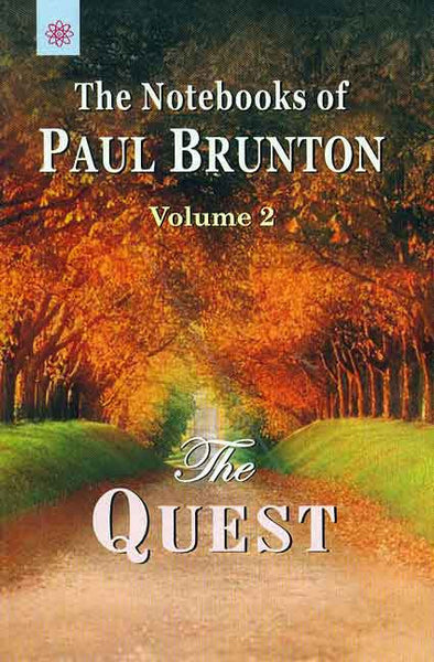 The Quest (Vol. 2): The Notebooks of Paul Brunton: An in-depth study of category number one from the Notebooks