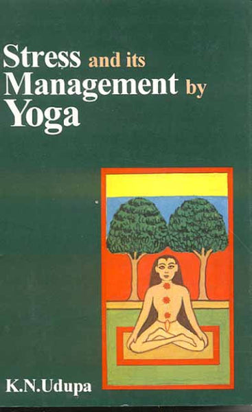 Stress and its Management by Yoga