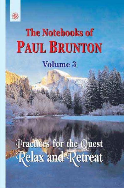 Practices for the Quest: Relax and Retreat
