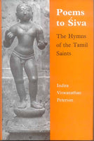 Poems to Siva: The Hymns of the Tamil Saints
