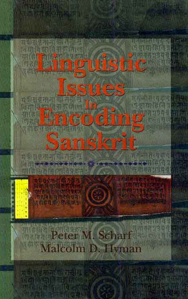 Linguistic Issues in Encoding Sanskrit