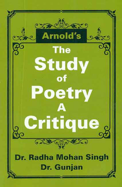 Arnold's The Study of Poetry a Critique: Matthew Arnold (1822-1888)