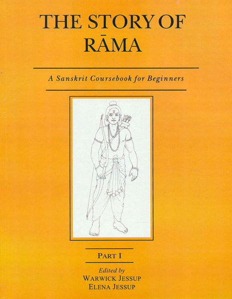 The Story of Rama, Part 1: A Sanskrit Coursebook for Beginners