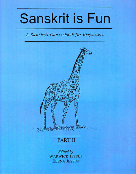 Sanskrit is Fun, Part 2: A Sanskrit coursebook for beginner