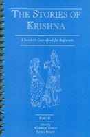 The Stories of Krishna, Part 2 (Spiral Binding): A Sanskrit Coursebook for Beginners